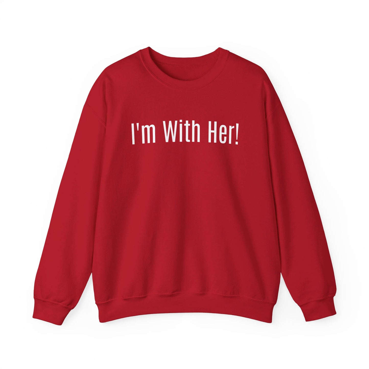 Unisex Front and Back Printed Political Sweatshirt "I'm With Her" "Not Going Back! 2024"