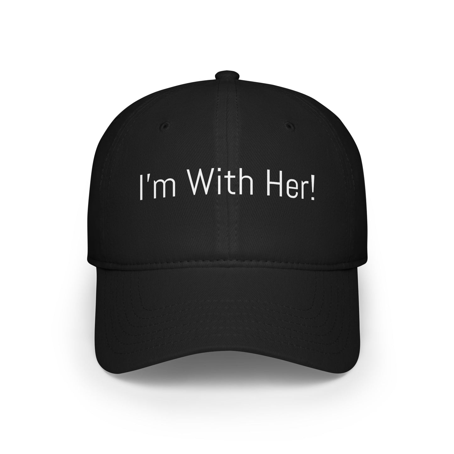 Baseball Cap "I'm With Her!" Political Hat