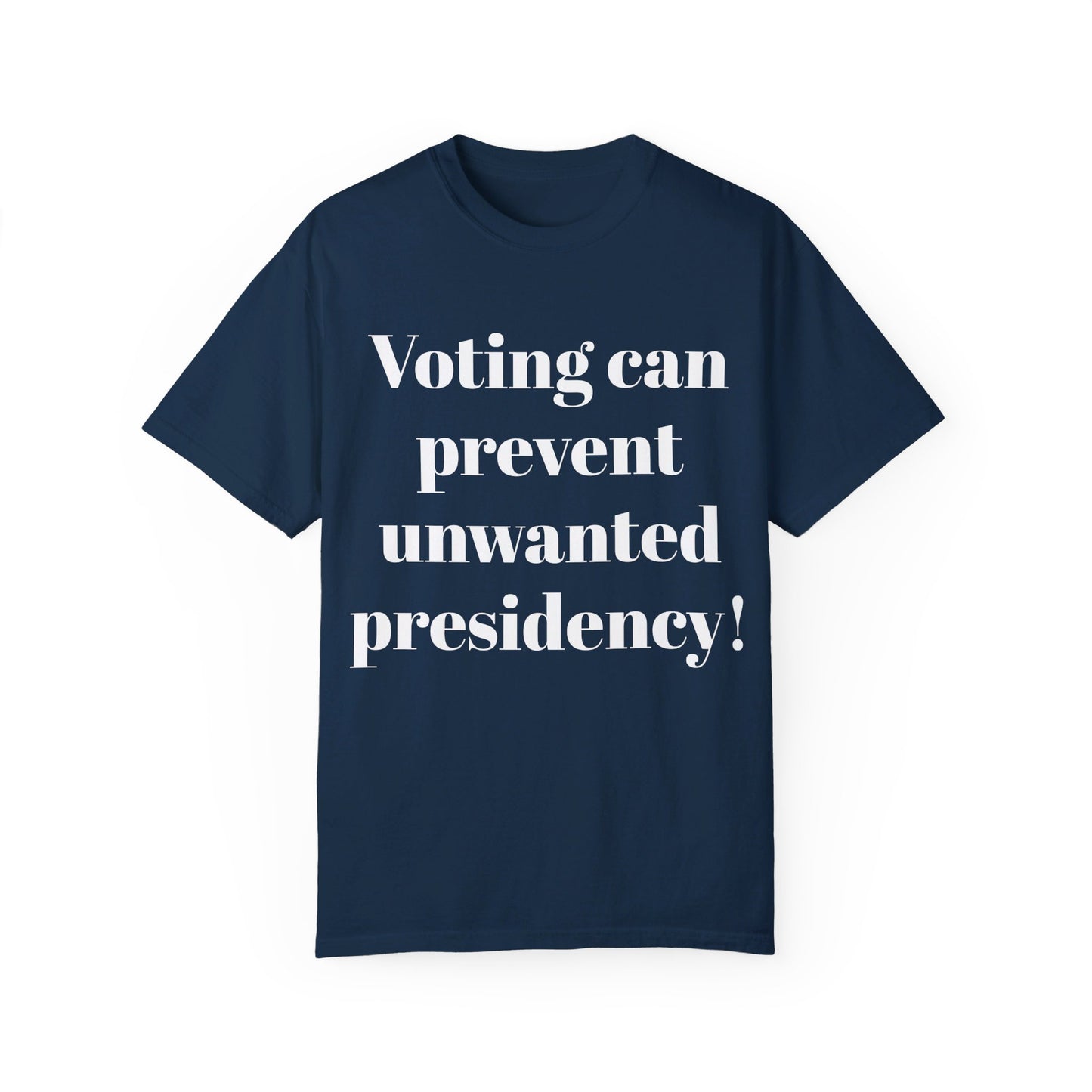 Unisex front and back printed "Voting...." "Not Going Back! 2025" Political T-shirt