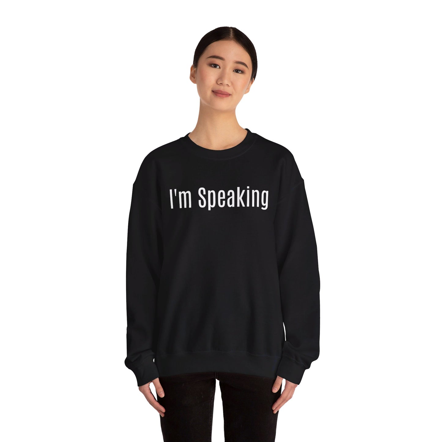 Unisex Political Sweatshirt "I'm Speaking"