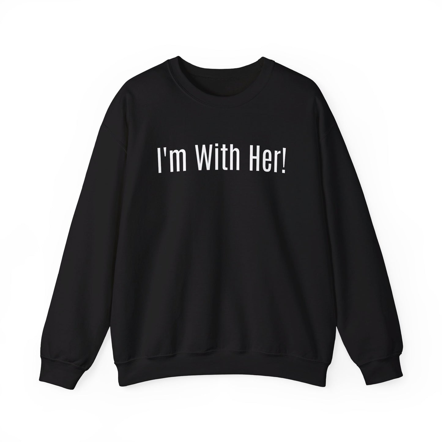 Unisex Front and Back Printed Political Sweatshirt "I'm With Her" "Not Going Back! 2024"