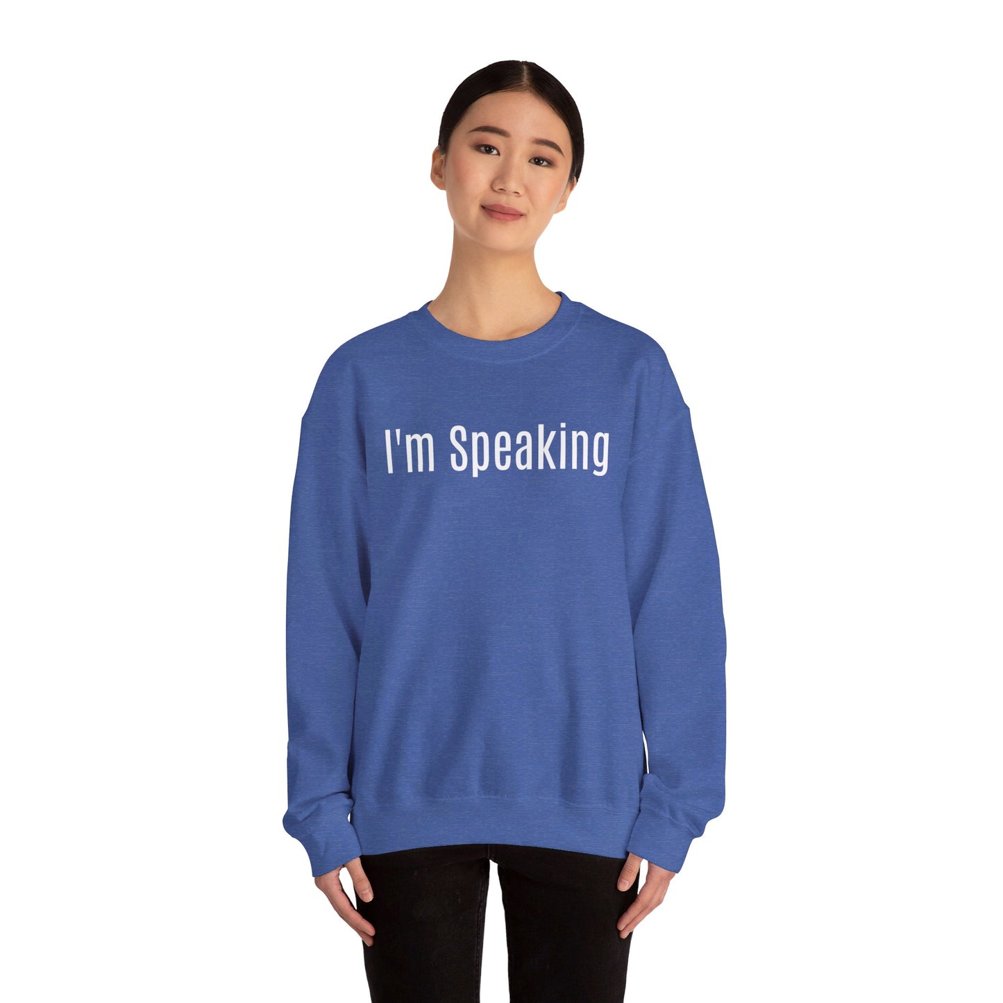 Unisex Political Sweatshirt "I'm Speaking"