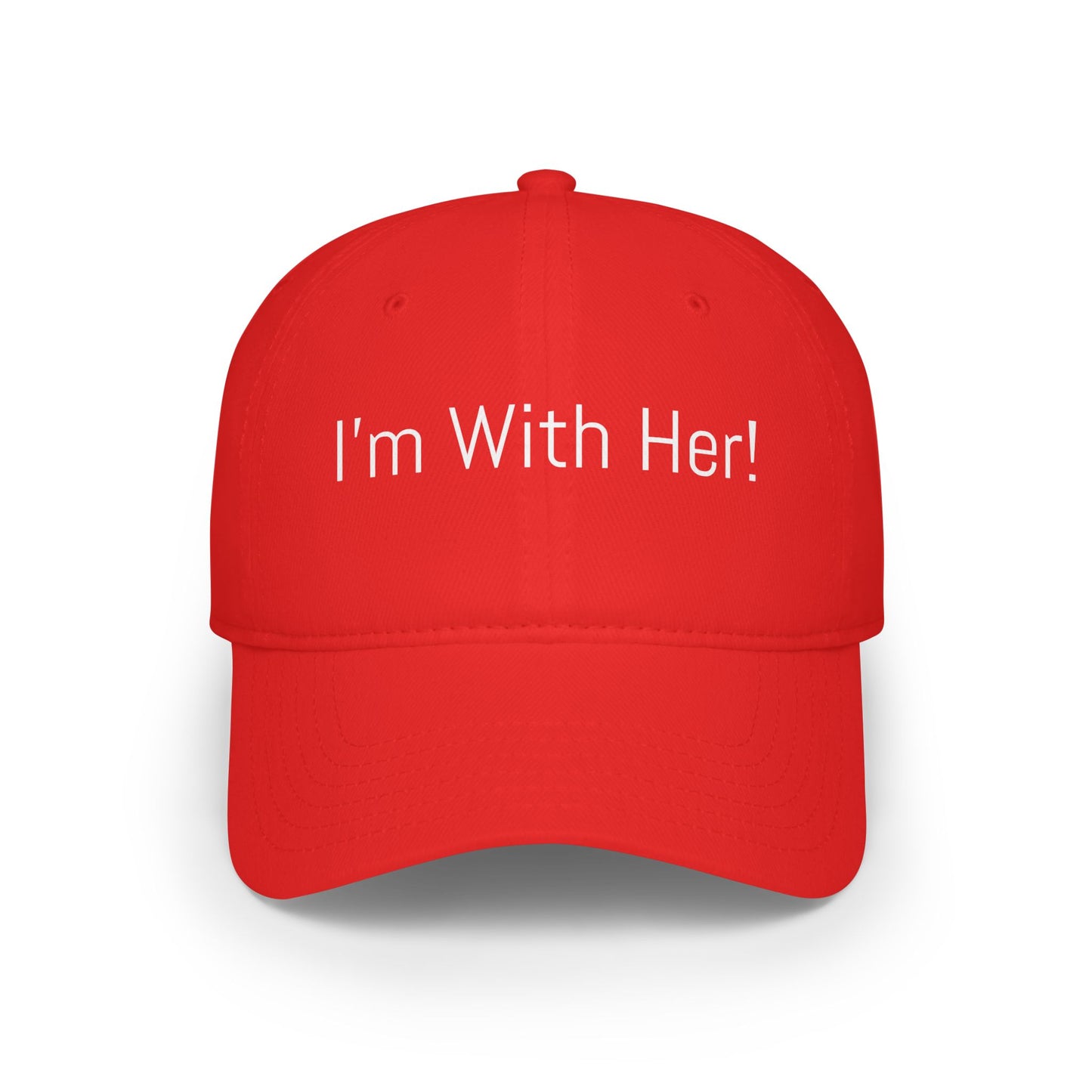 Baseball Cap "I'm With Her!" Political Hat