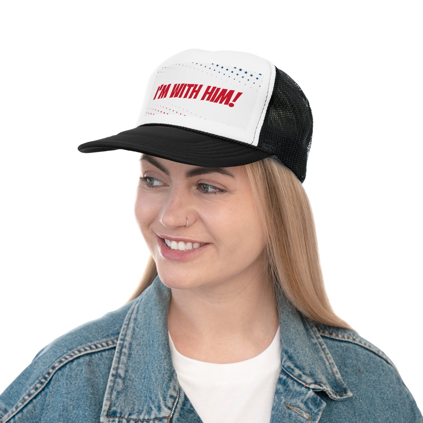 I'm with HIM! Unisex Political Trucker Cap Hat