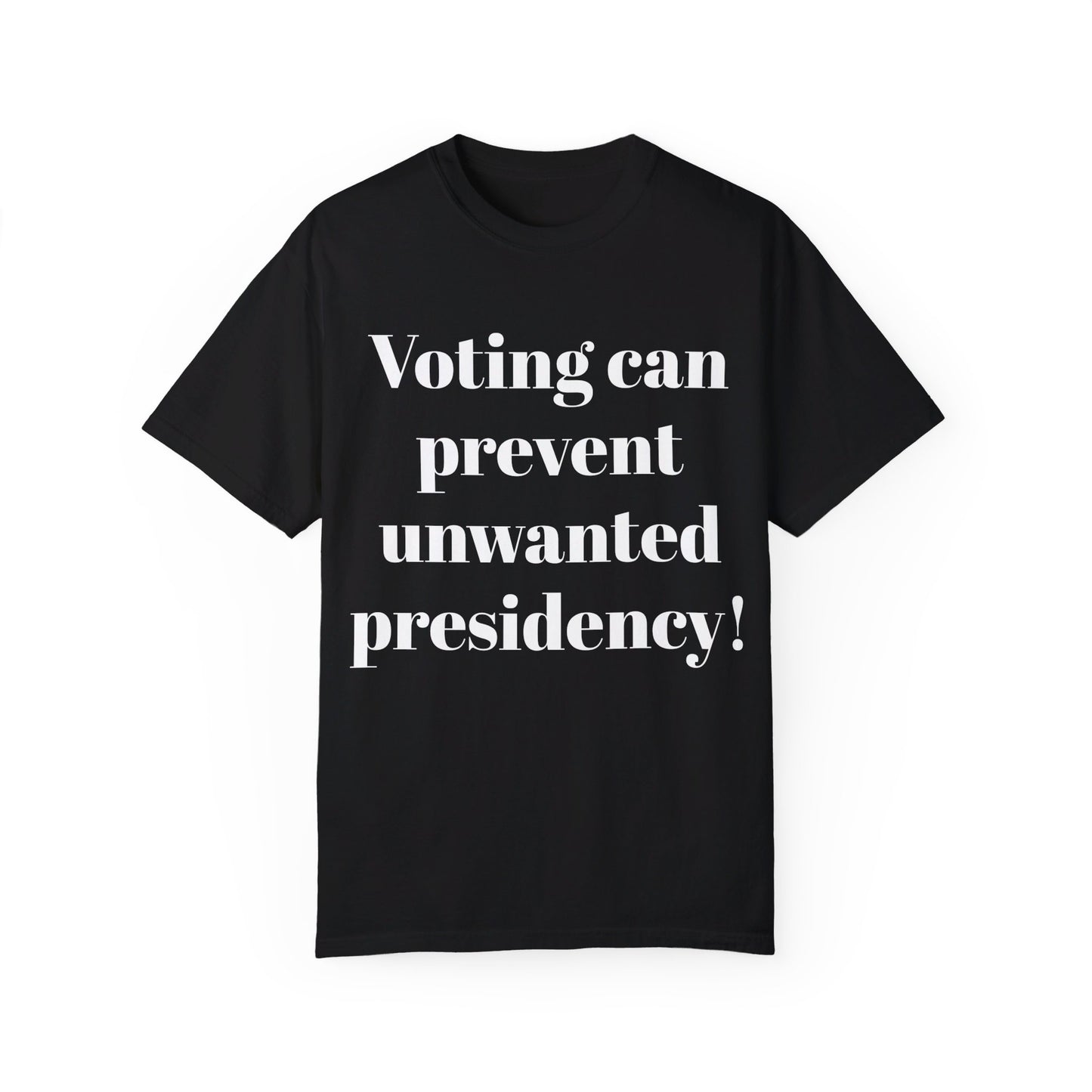 Unisex front and back printed "Voting...." "Not Going Back! 2025" Political T-shirt