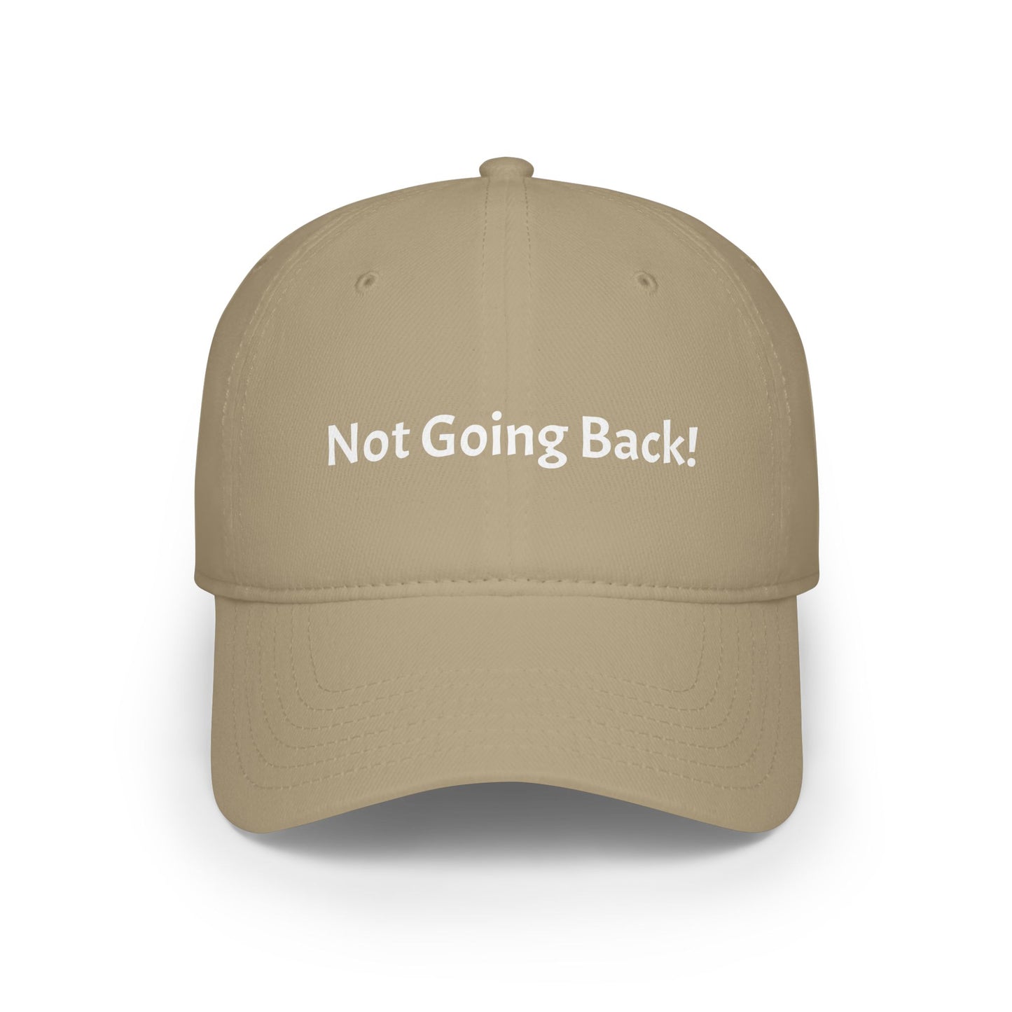 Low Profile Baseball Cap "Not Going Back!" Political Hat