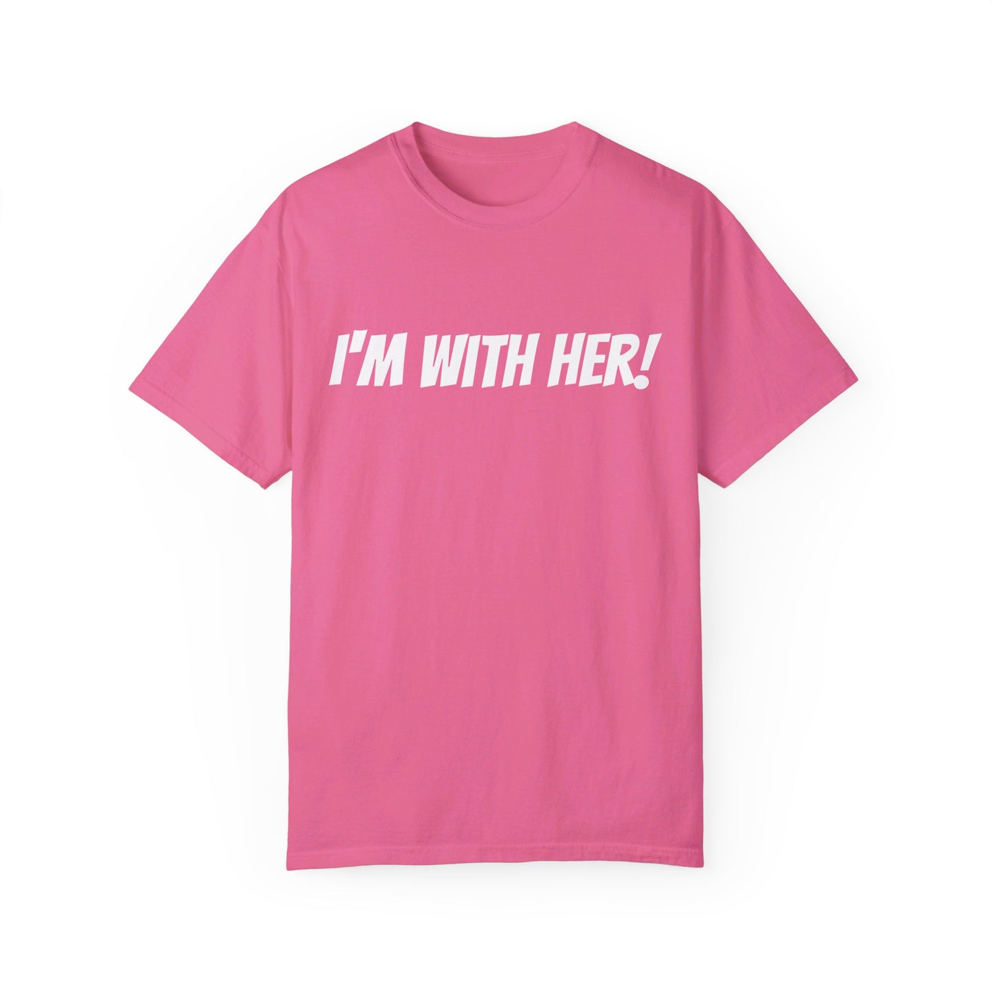 Unisex "I'm With Her!" Political Tee