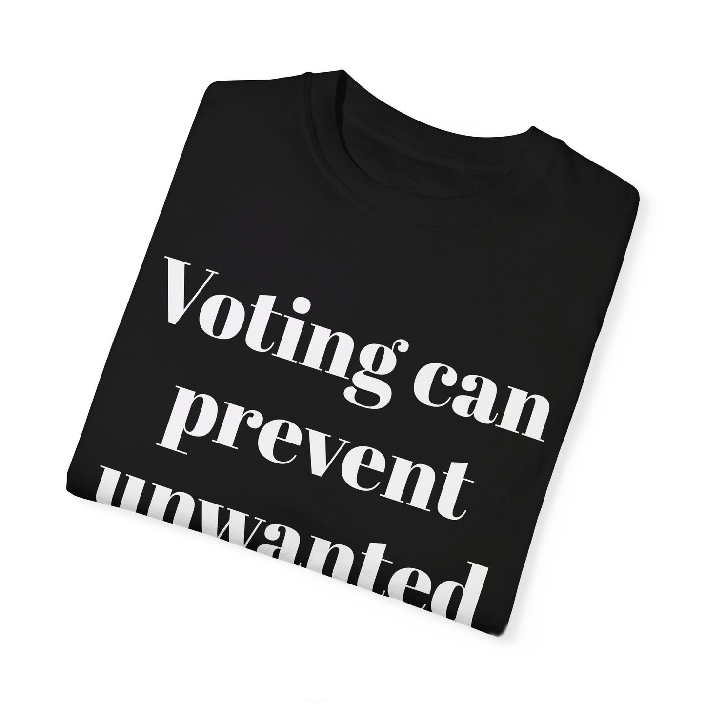 Unisex front and back printed "Voting...." "Not Going Back! 2025" Political T-shirt