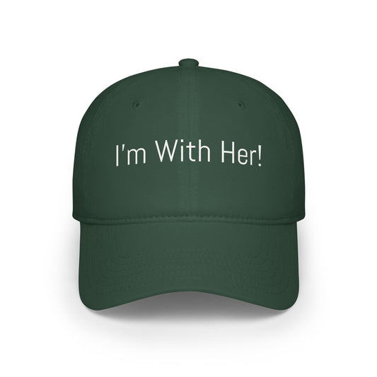 Baseball Cap "I'm With Her!" Political Hat