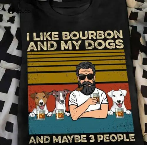 Vintage I Like Bourbon And My Dogs And... Funny Men's Tee Shirt